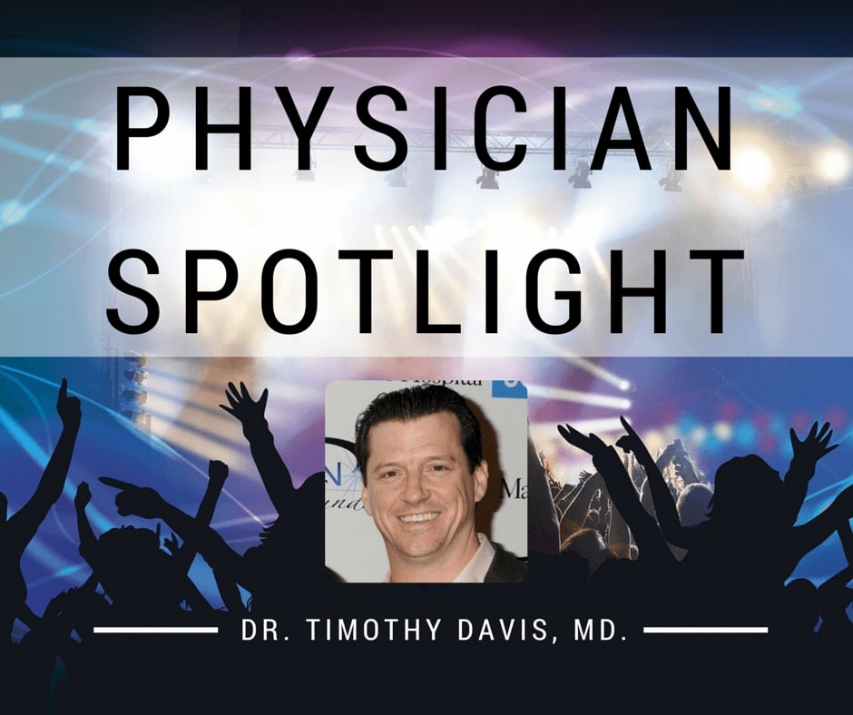 Physician Spotlight: Dr Timothy Davis, MD from Orthopedic Pain Specialists